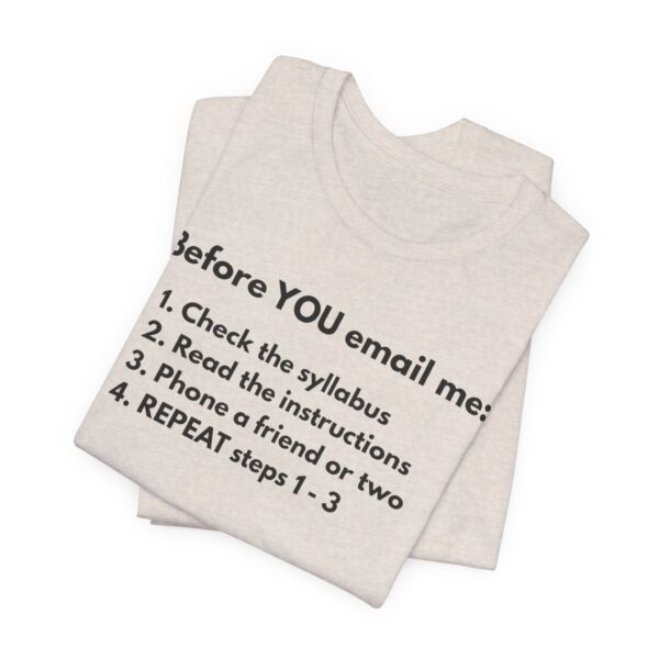 Before You Email Me Tee