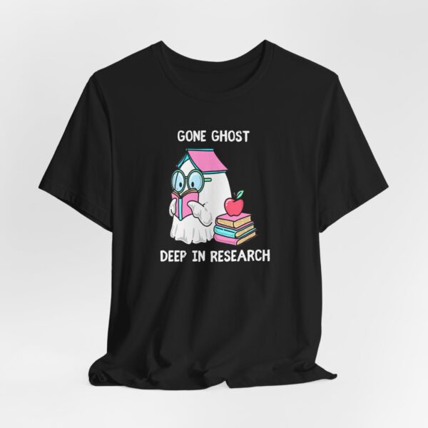 Gone Ghost Deep in Research Nurse Researcher T-Shirt